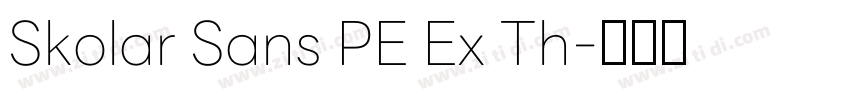 Skolar Sans PE Ex Th字体转换